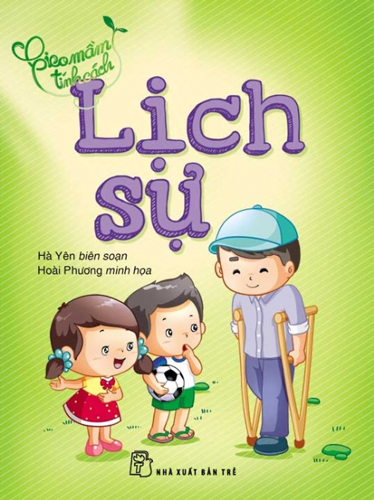 Gieo Mầm Tính Cách - Lịch Sự