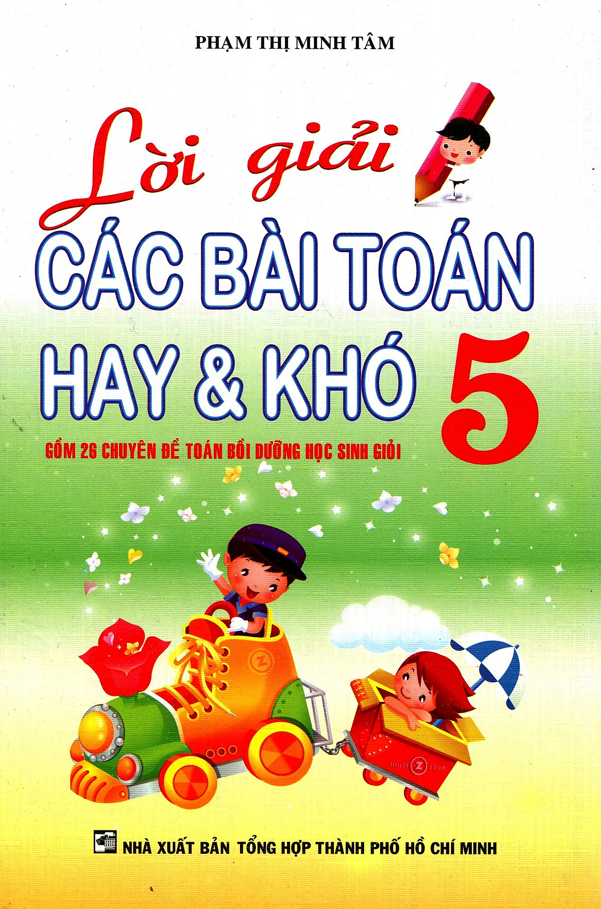 Lời Giải Các Bài Toán Hay Và Khó Lớp 5