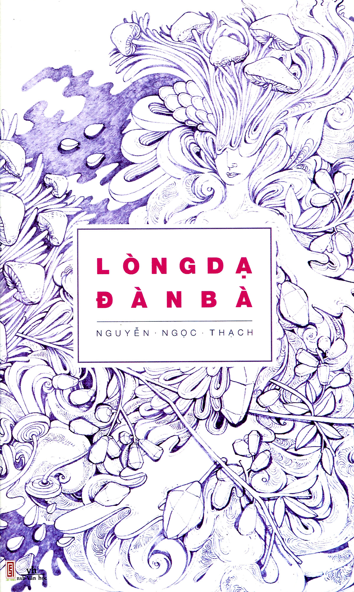 Sách Lòng Dạ Đàn Bà (Tái Bản)