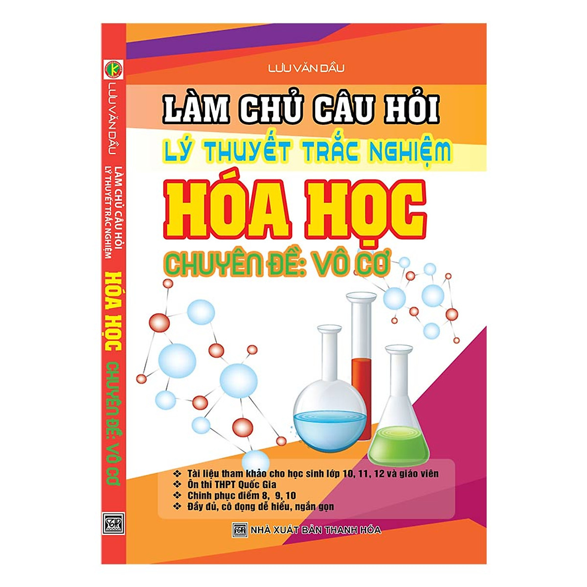 Làm Chủ Câu Hỏi Lý Thuyết Trắc Nghiệm Hóa Học - Chuyên Đề Vô Cơ