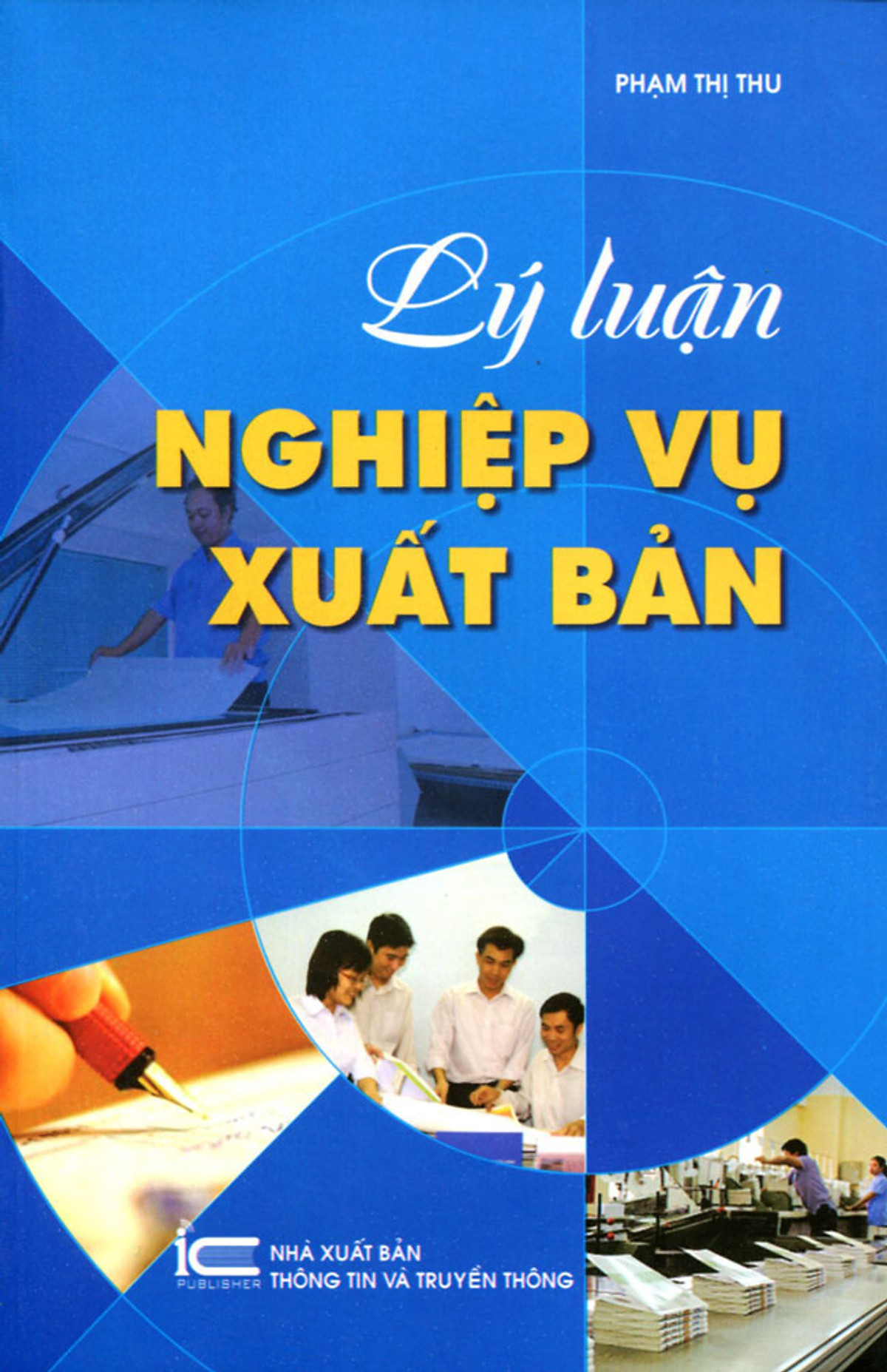 Lý Luận Nghiệp Vụ Xuất Bản