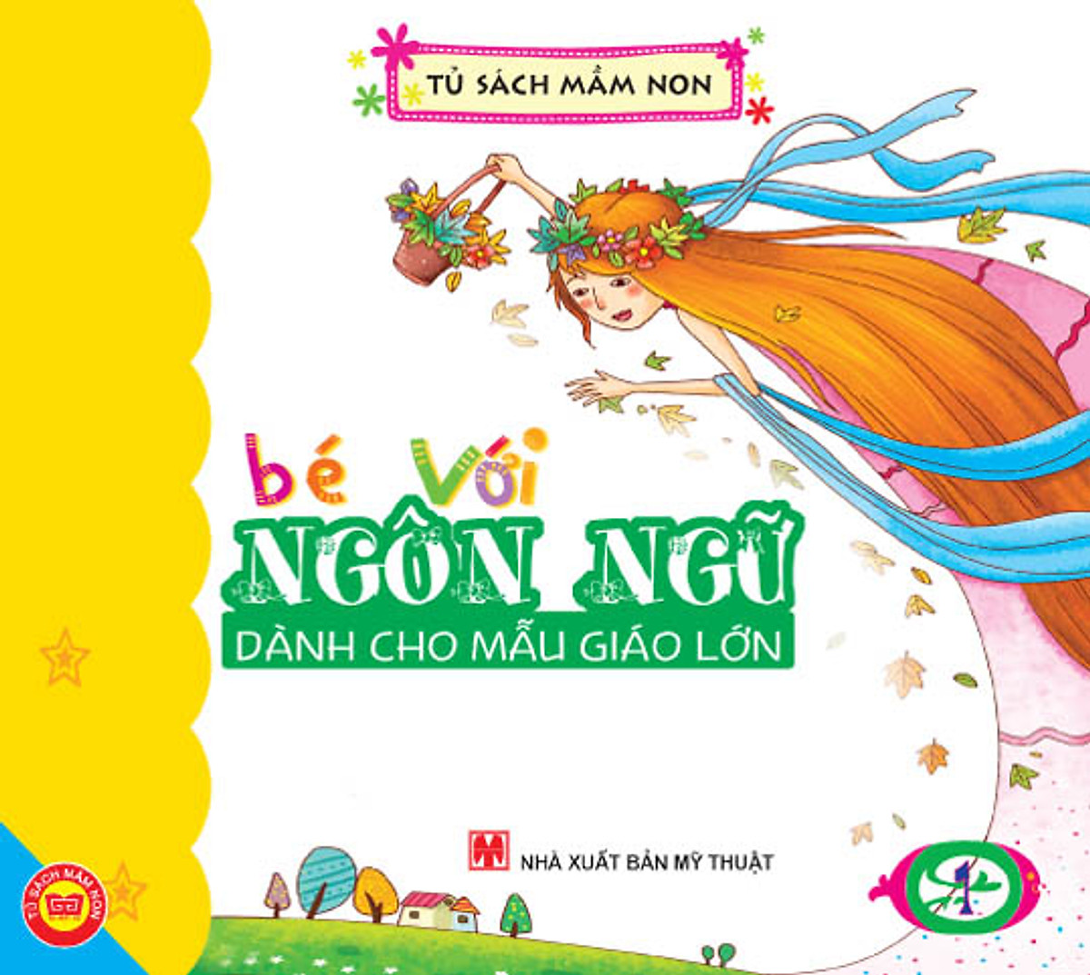 Bé Với Ngôn Ngữ - Dành Cho Mẫu Giáo Lớn 1