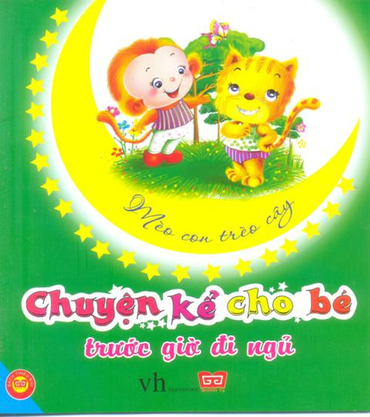 Chuyện Kể Cho Bé Trước Giờ Đi Ngủ - Mèo Con Trèo Cây