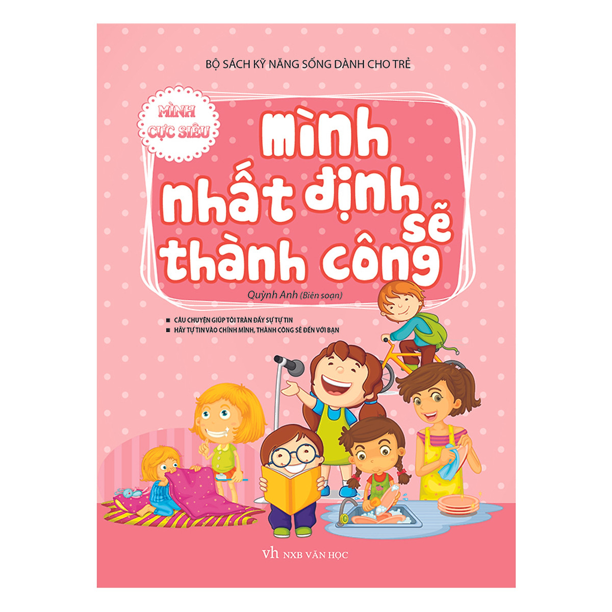 Bộ Sách Kĩ Năng Sống Dành Cho Trẻ - Mình Nhất Định Sẽ Thành Công