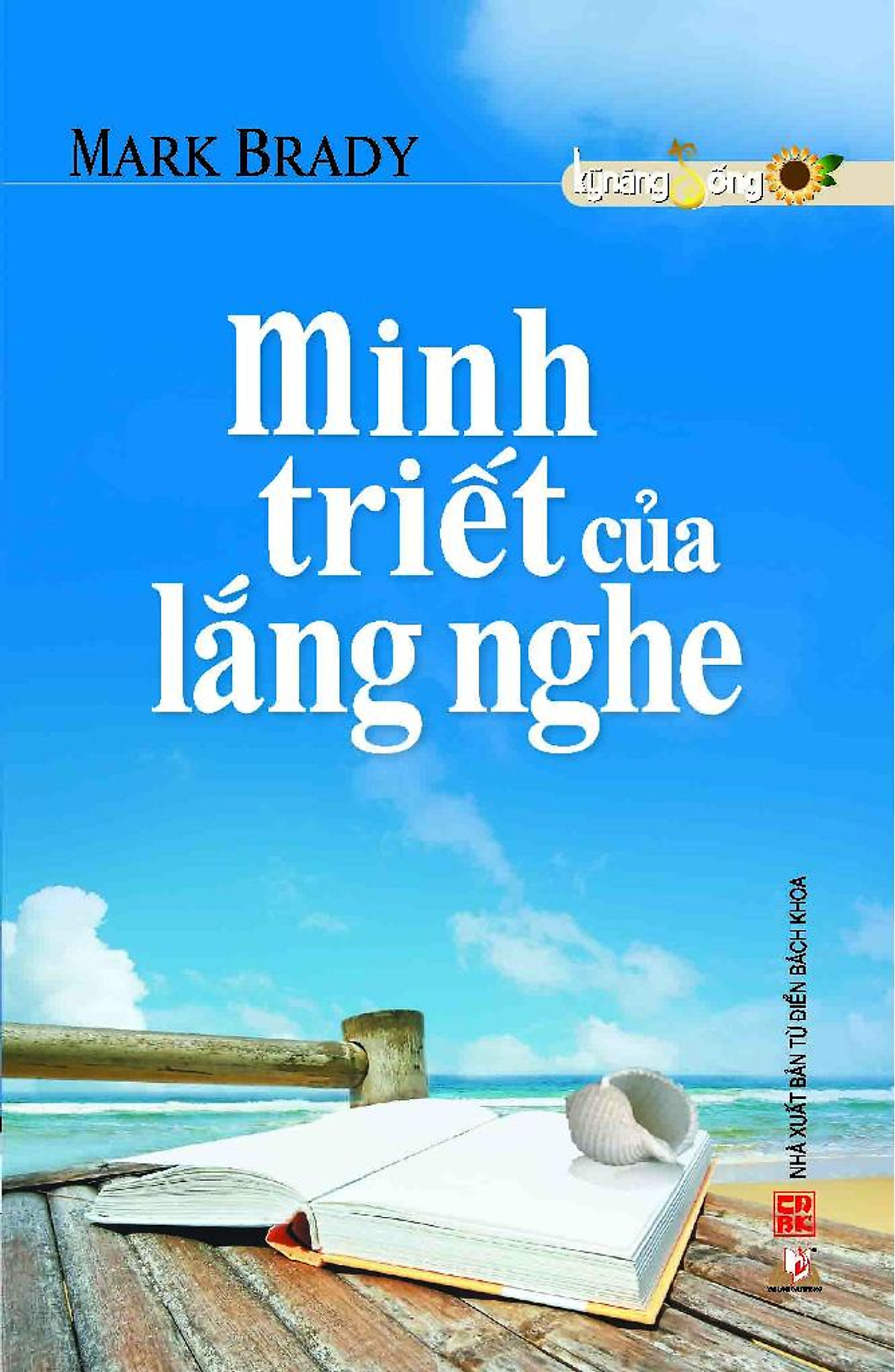 Minh Triết Của Lắng Nghe