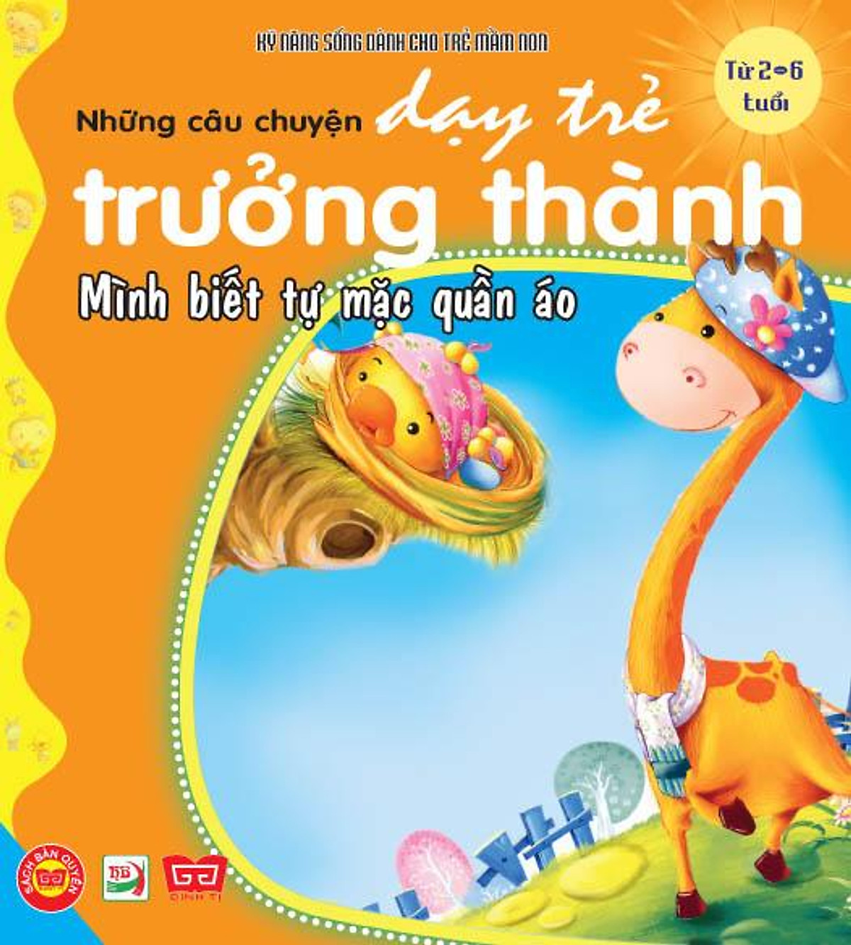 Dạy Trẻ Trưởng Thành - Mình Biết Tự Mặc Quần Áo