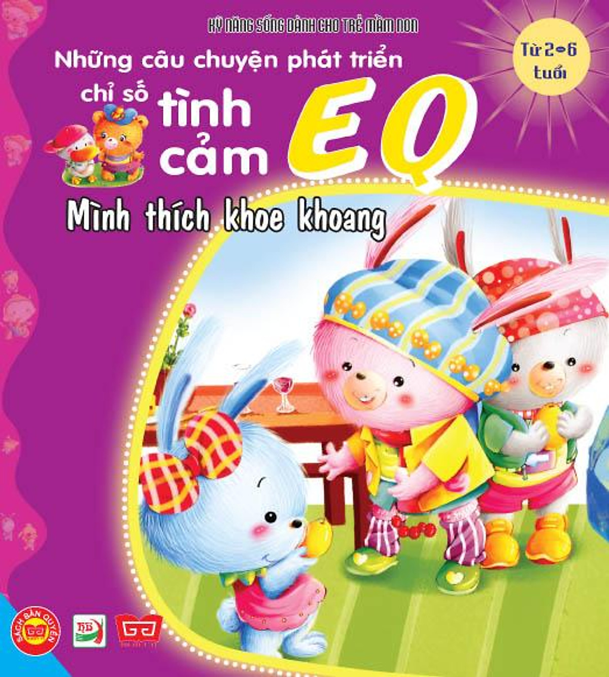 Những Câu Chuyện Phát Triển EQ - Mình Thích Khoe Khoang