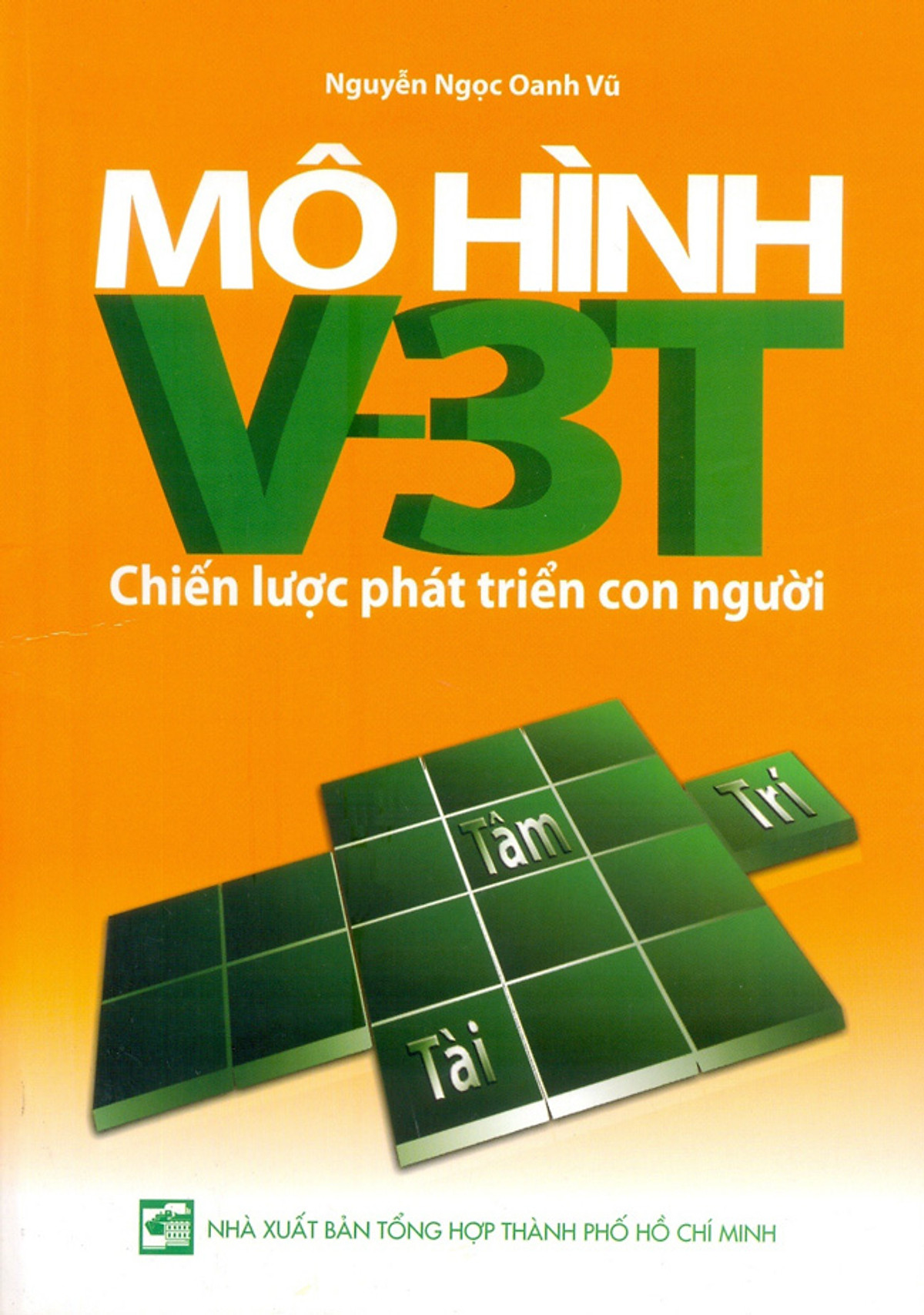 Mô Hình V-3T Chiến Lược Phát Triển Con Người