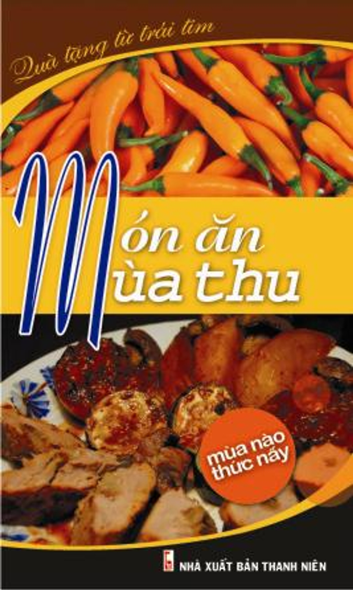 Món Ăn Mùa Thu (Tái Bản)