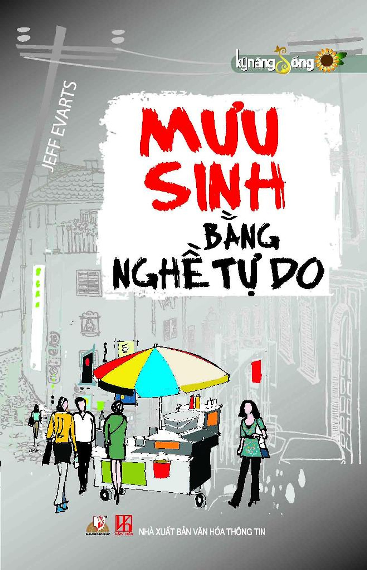 Mưu Sinh Bằng Nghề Tự Do