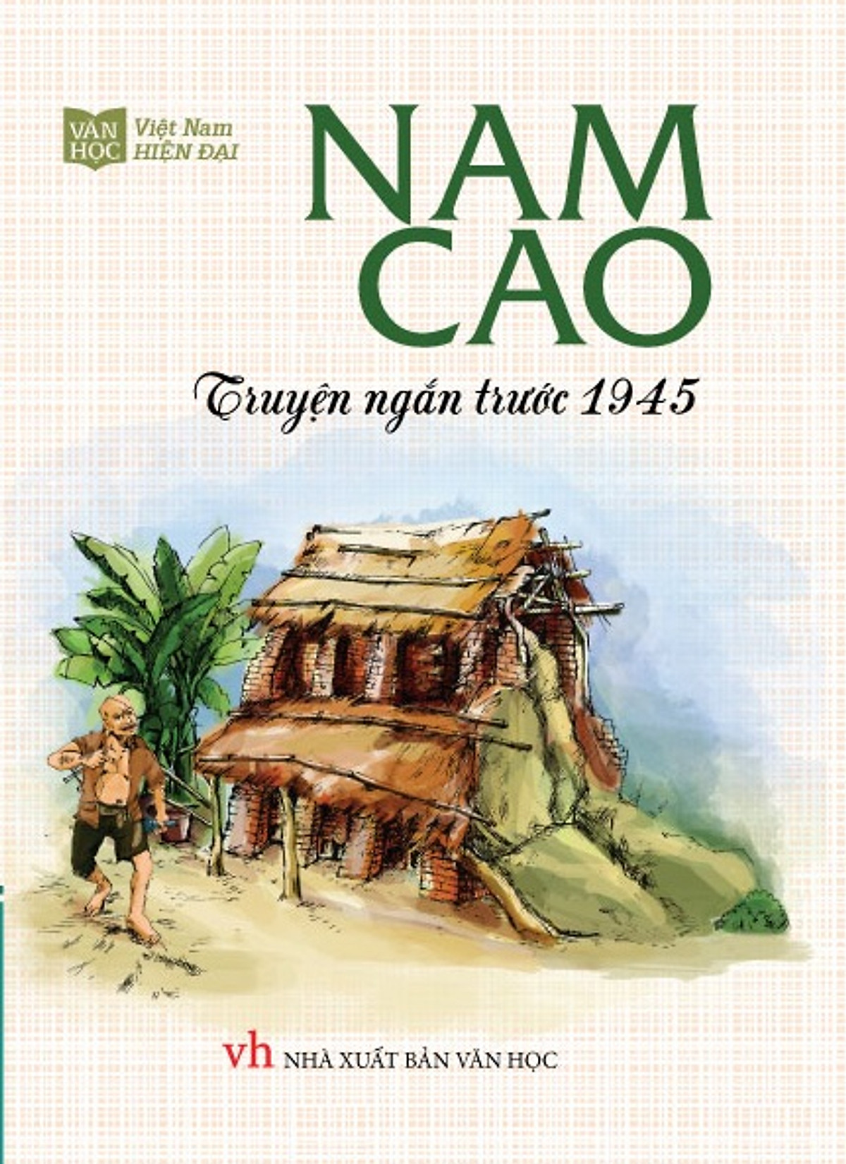 Nam Cao Truyện Ngắn Trước 1945