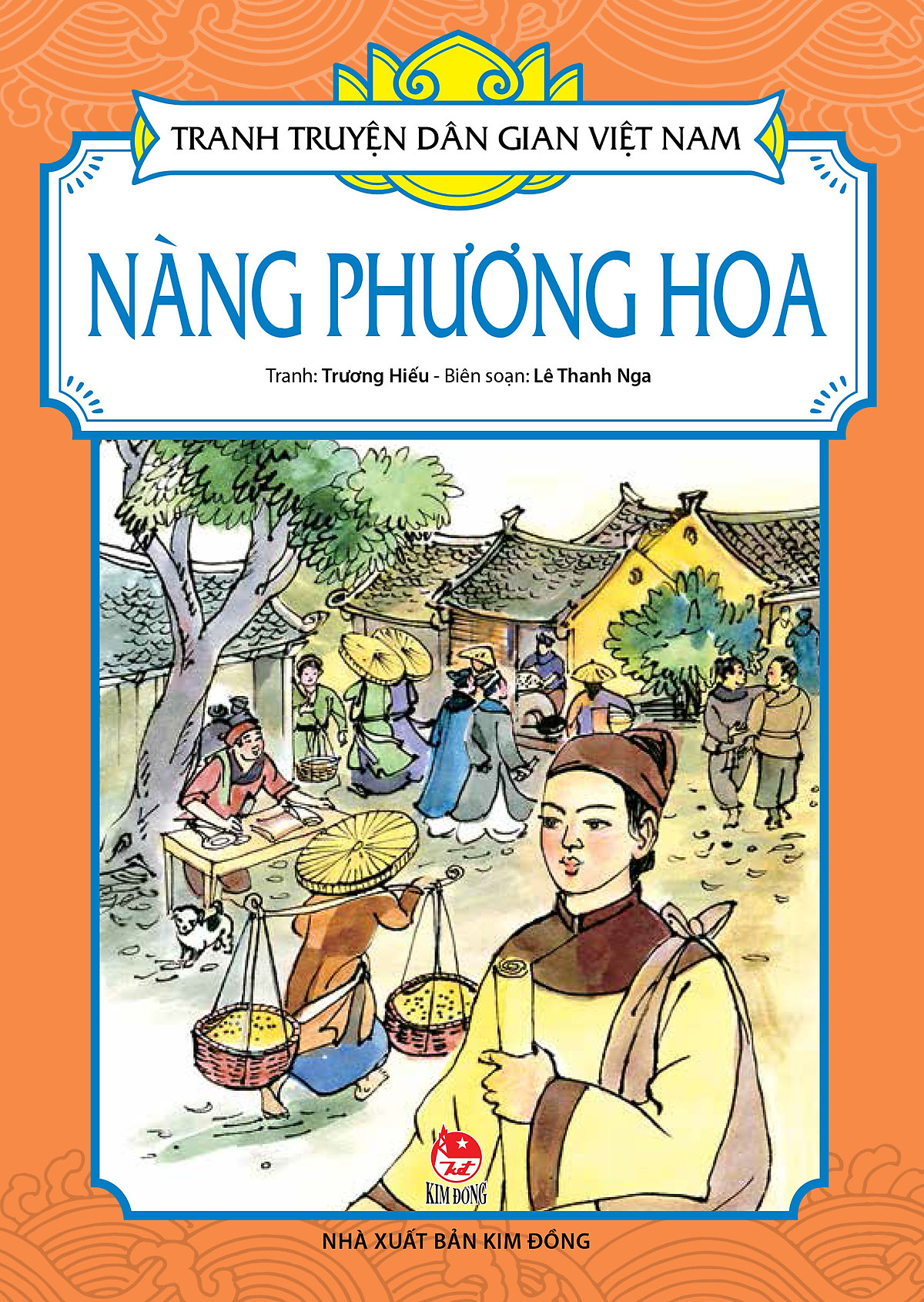 Tranh Truyện Dân Gian Việt Nam - Nàng Phương Hoa (Tái Bản 2017)