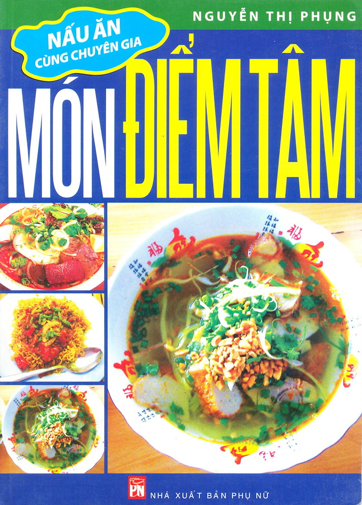 Món Điểm Tâm (Nấu Ăn Cùng Chuyên Gia)