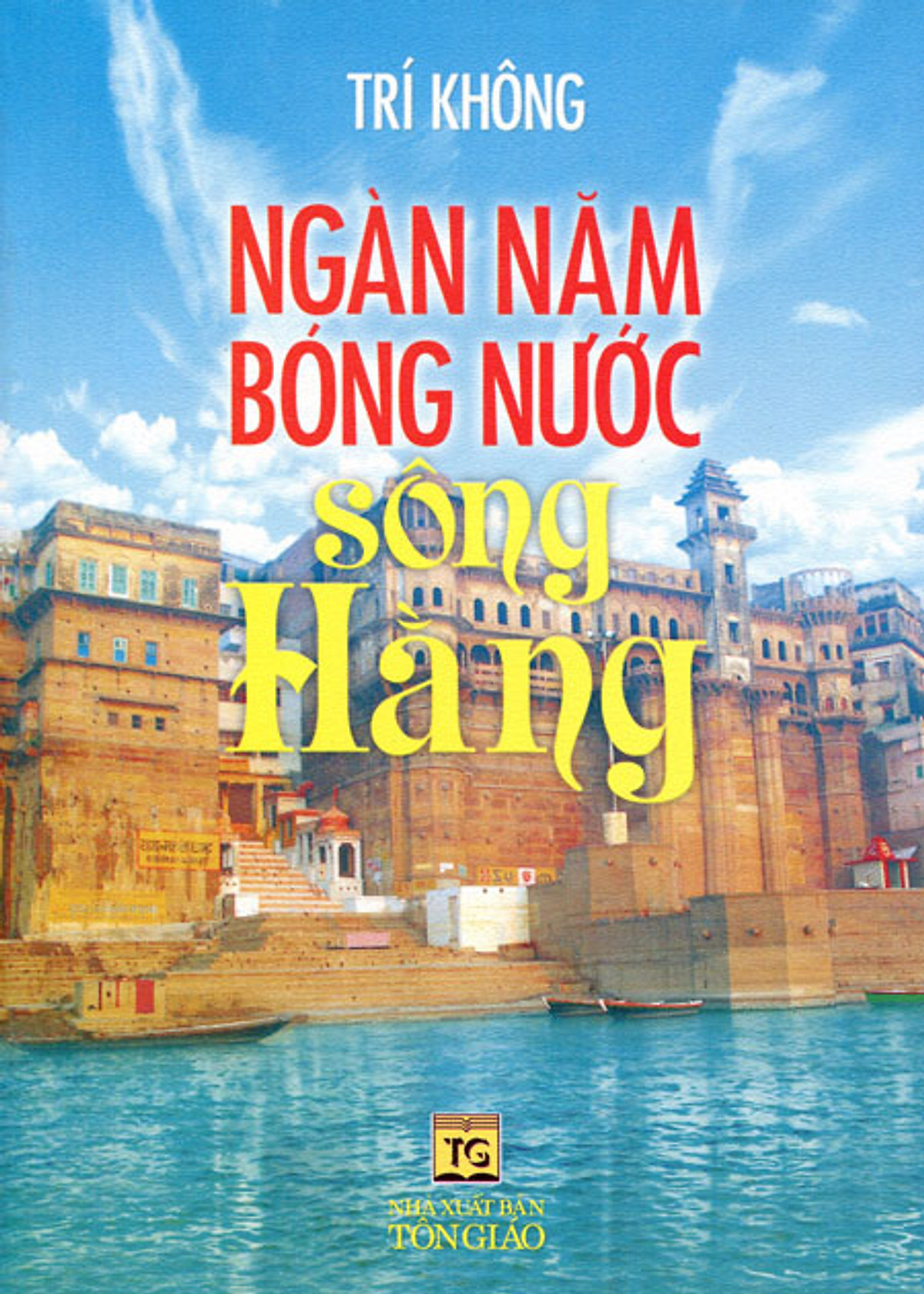 Ngàn Năm Bóng Nước Sông Hằng