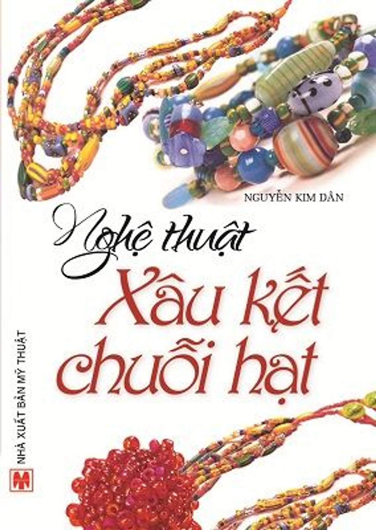 Nghệ Thuật Xâu Kết Chuỗi Hạt