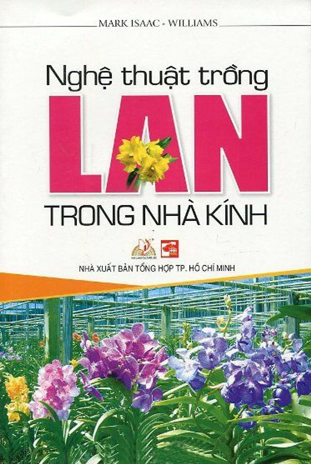 Nghệ Thuật Trồng Lan Trong Nhà Kính