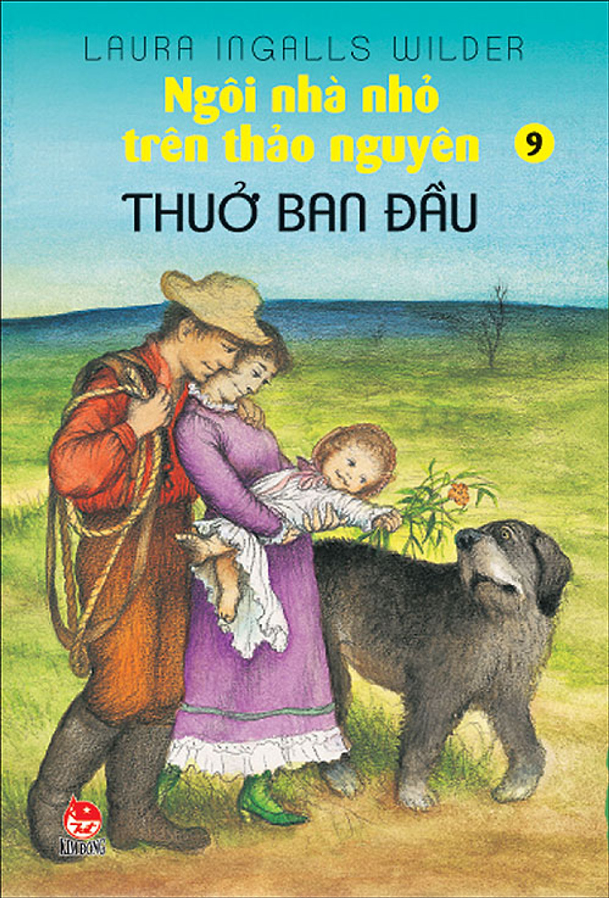 Ngôi Nhà Nhỏ Trên Thảo Nguyên - Thuở Ban Đầu