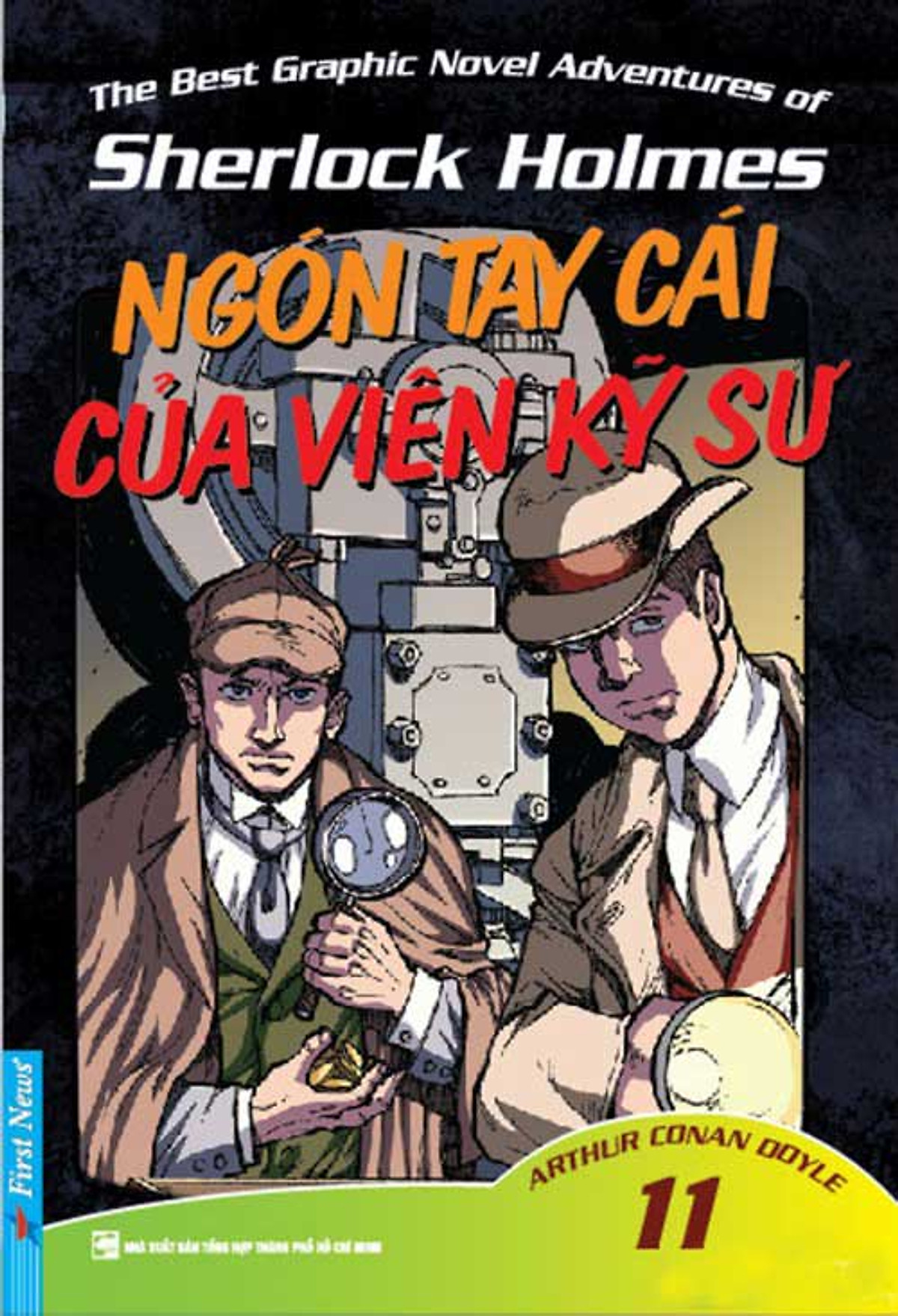 Những Cuộc Phiêu Lưu Kỳ Thú Của Sherlock Holmes - Tập 11 (Ngón Tay Cái Của Viên Kỹ Sư)