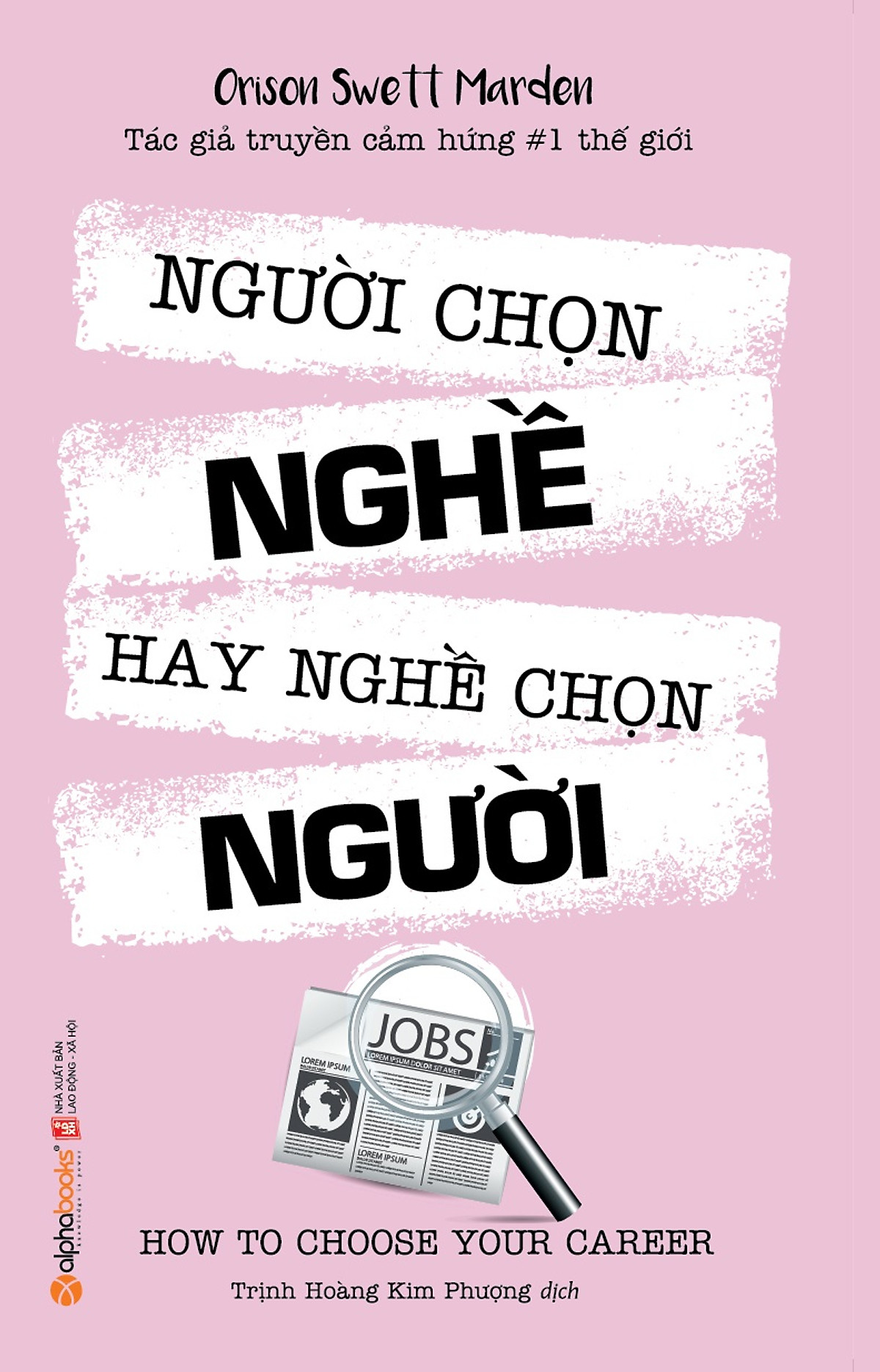 Người Chọn Nghề Hay Nghề Chọn Người