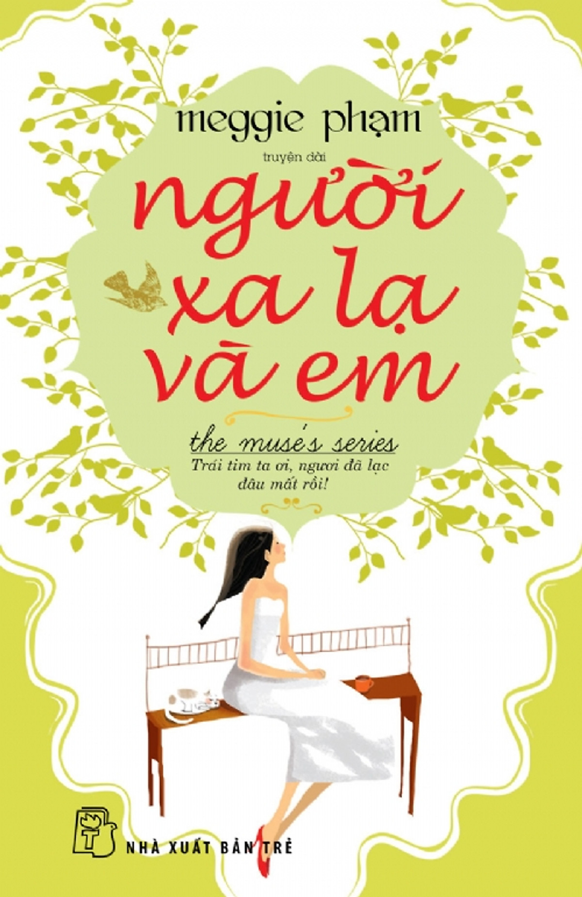 Người Xa Lạ Và Em (Tái Bản)