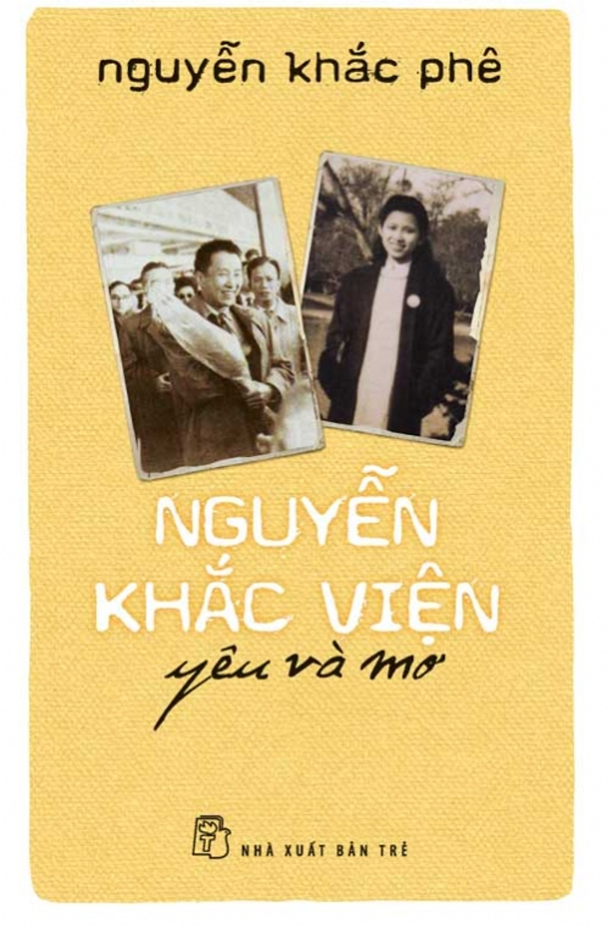 Nguyễn Khắc Viện - Yêu Và Mơ