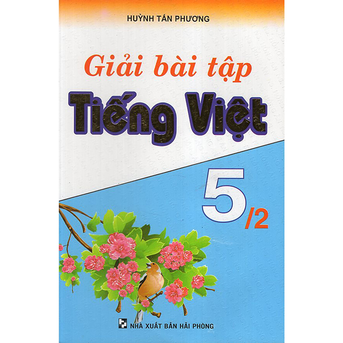 Giải Bài Tập Tiếng Việt 5 (Tập 2)