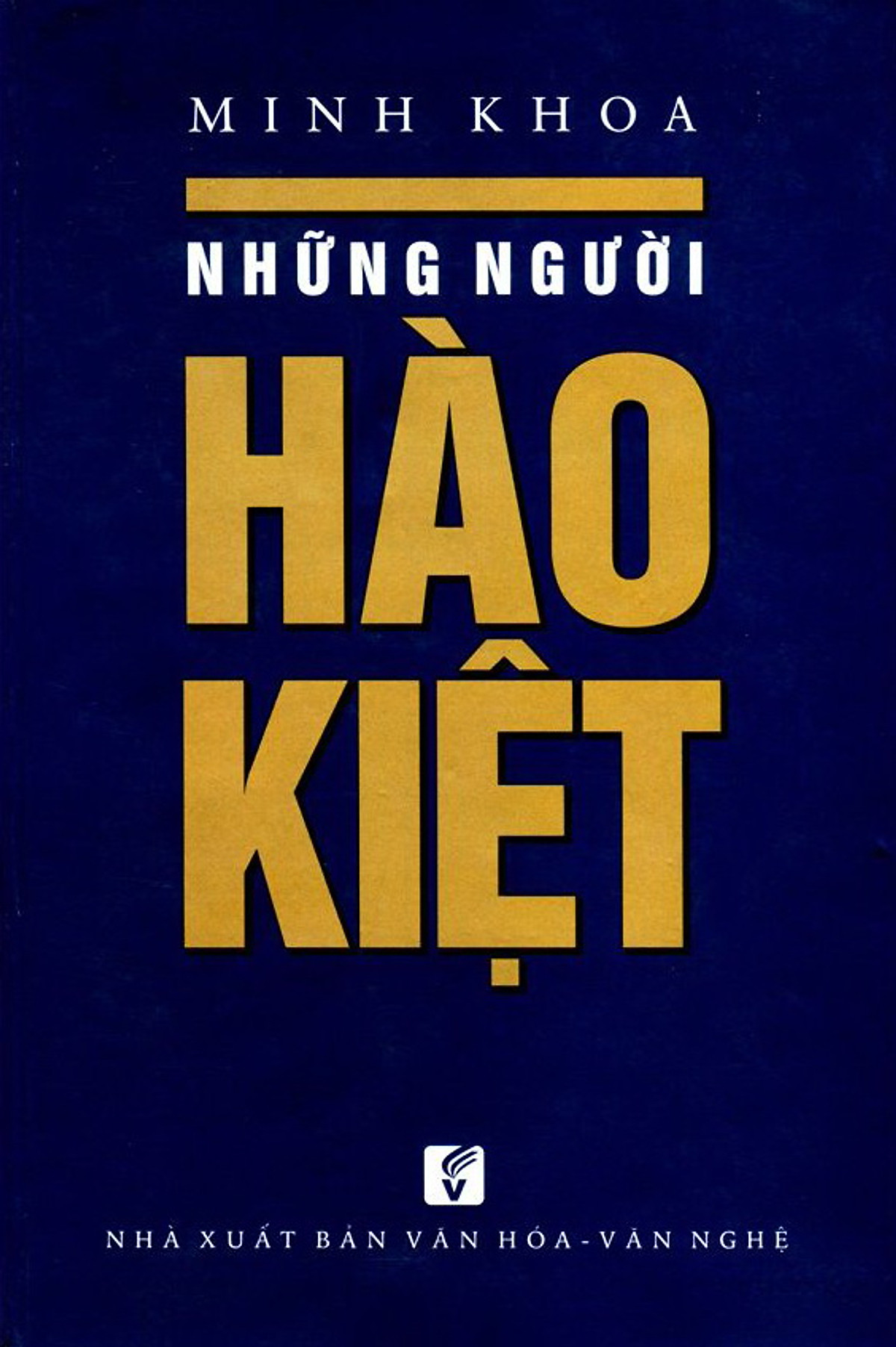 Những Người Hào Kiệt