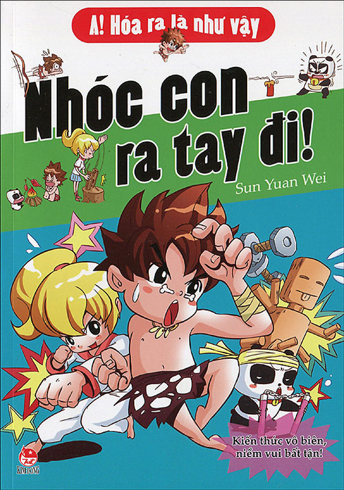 A! Hóa Ra Là Như Vậy - Nhóc Con Ra Tay Đi!