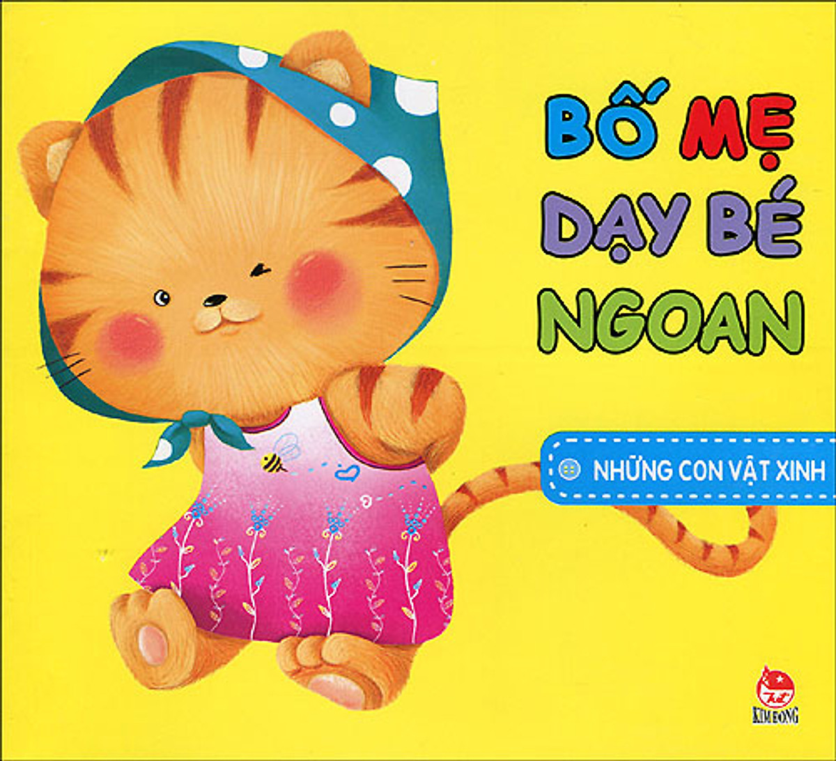 Bố Mẹ Dạy Bé Ngoan - Những Con Vật Xinh