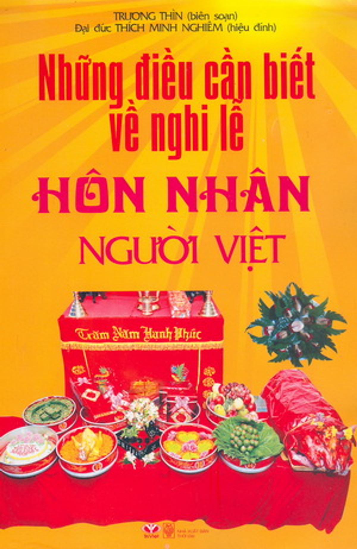 Những Điều Cẩn Biết Về Nghi Lễ Hôn Nhân Người Việt