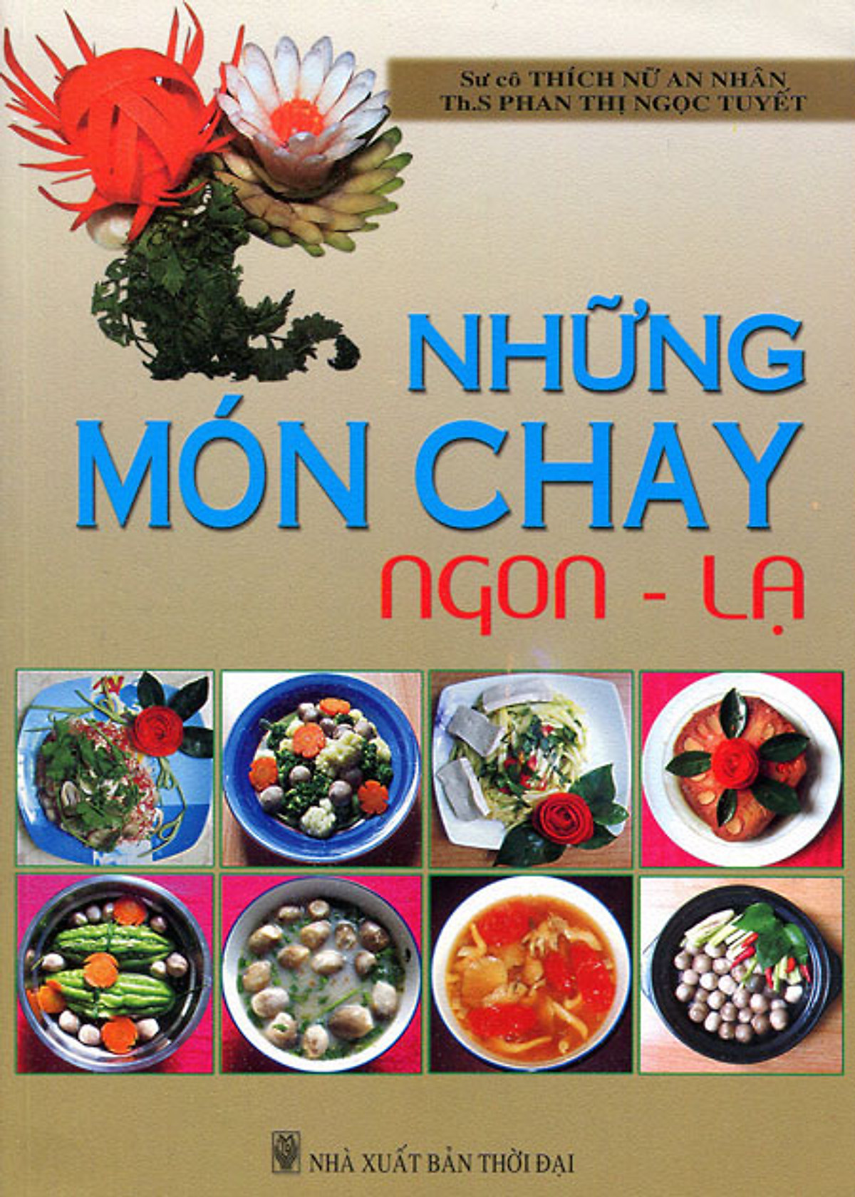 Những Món Chay Ngon - Lạ