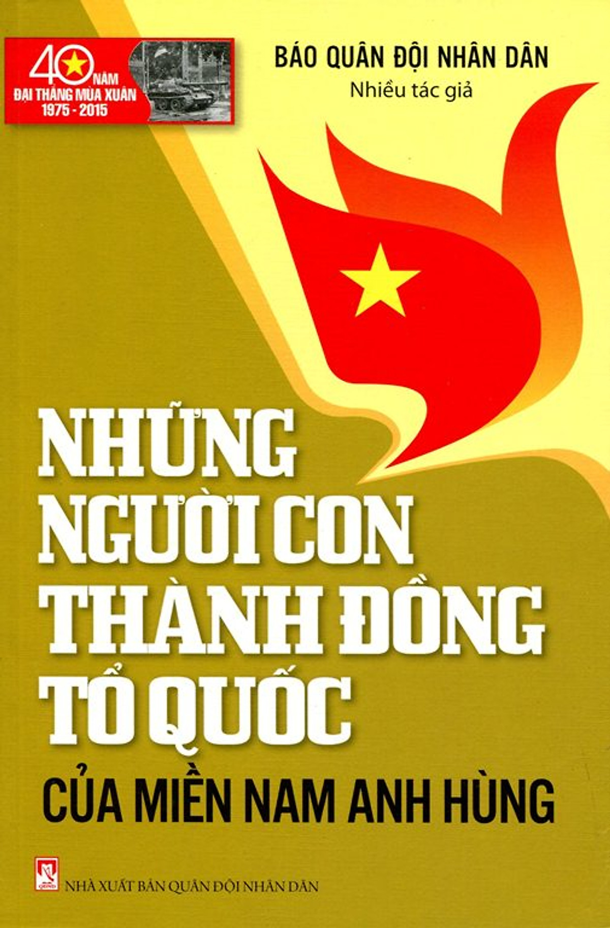 Những Người Con Thành Đồng Tổ Quốc Của Miền Nam Anh Hùng