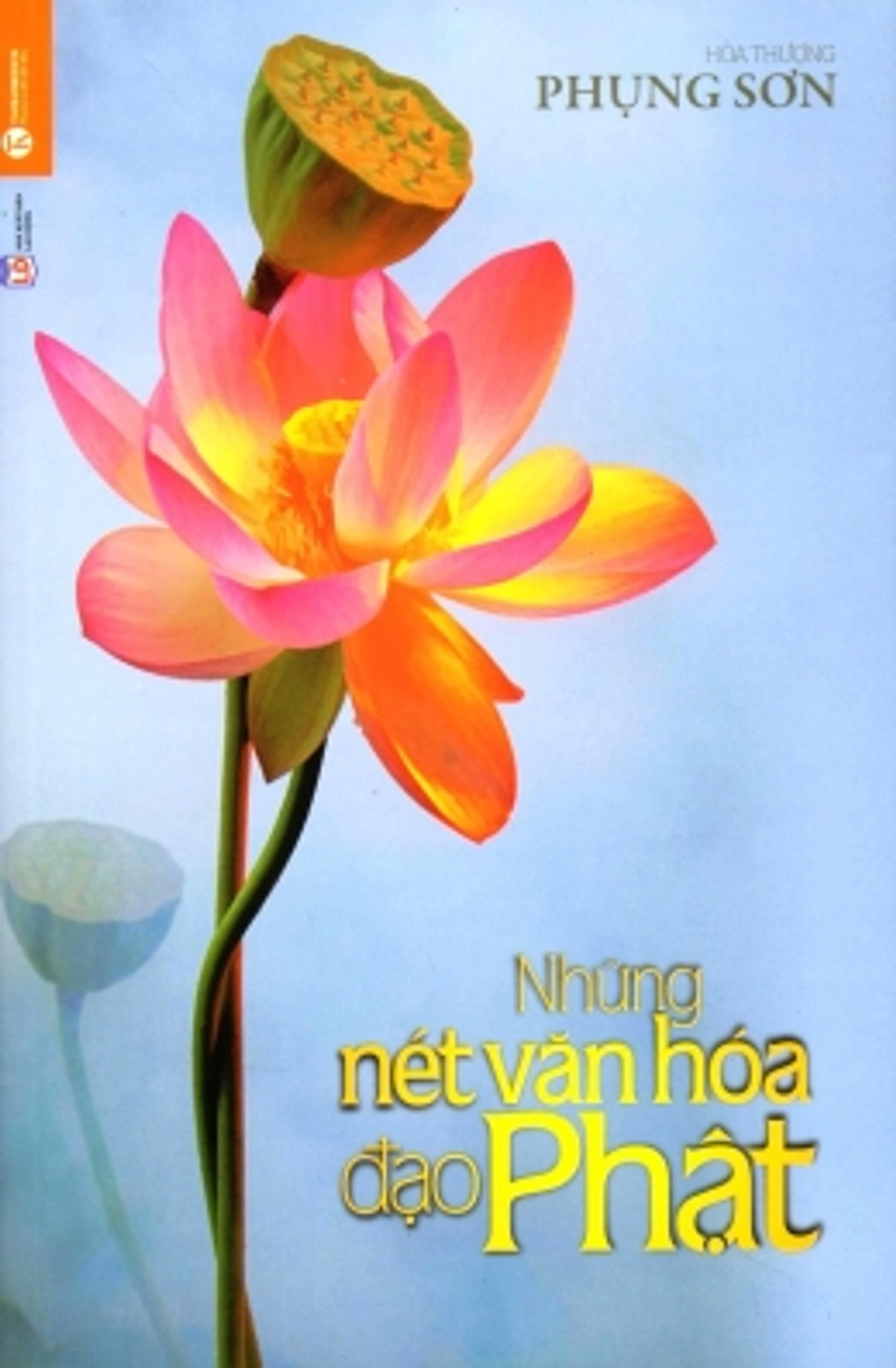 Những Nét Văn Hóa Đạo Phật