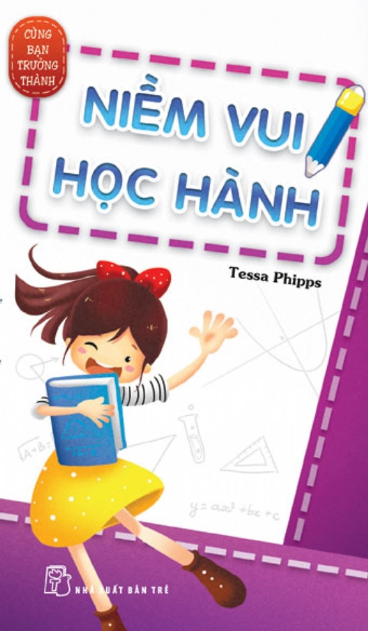 Cùng Bạn Trưởng Thành - Niềm Vui Học Hành