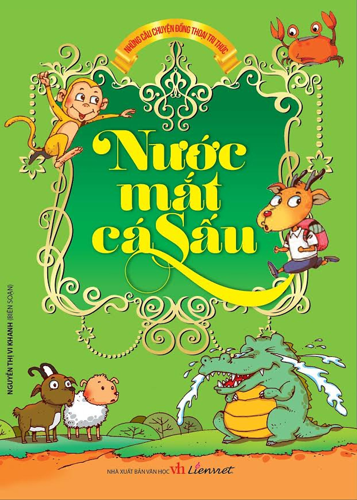 Những Câu Chuyện Đồng Thoại Tri Thức - Nước Mắt Cá Sấu