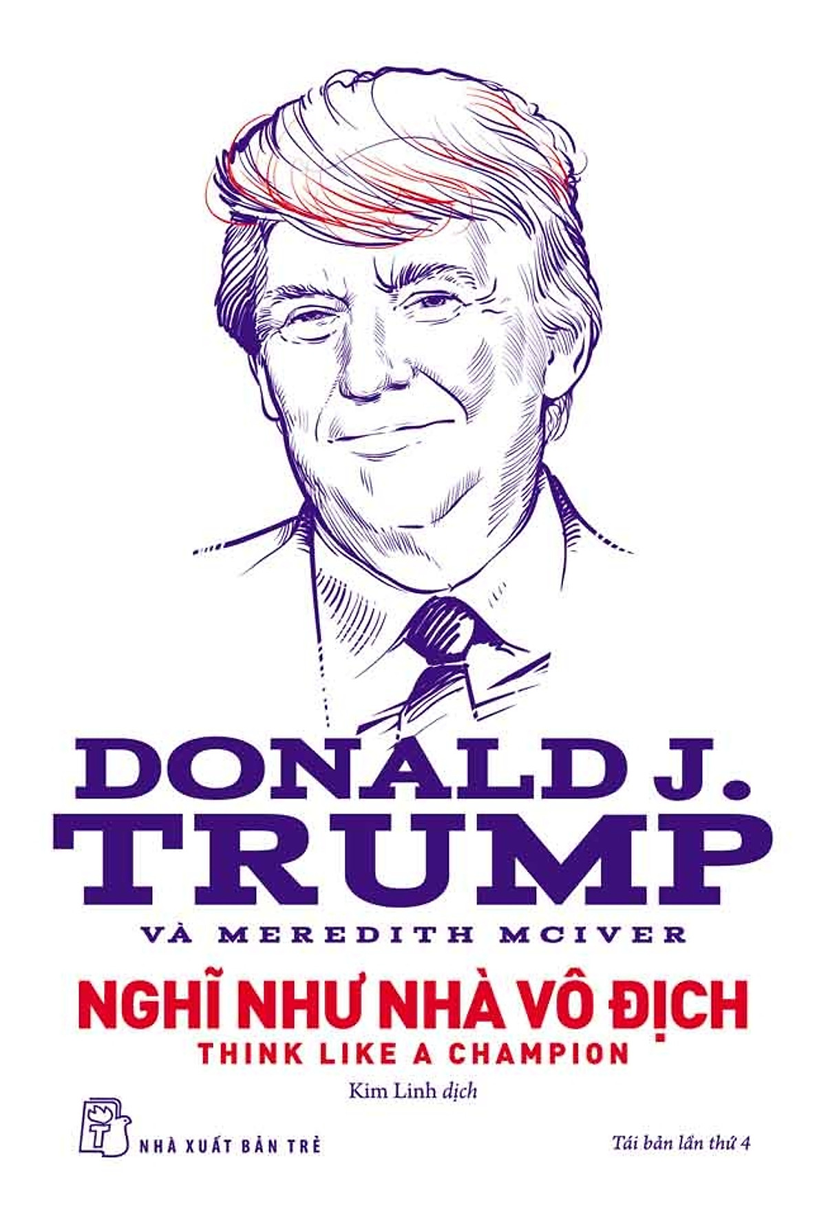 D.Trump - Nghĩ Như Nhà Vô Địch