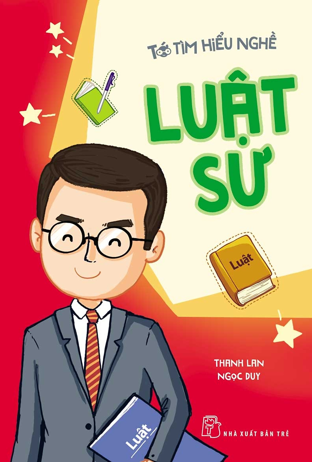 Tớ Tìm Hiểu Nghề: Luật Sư