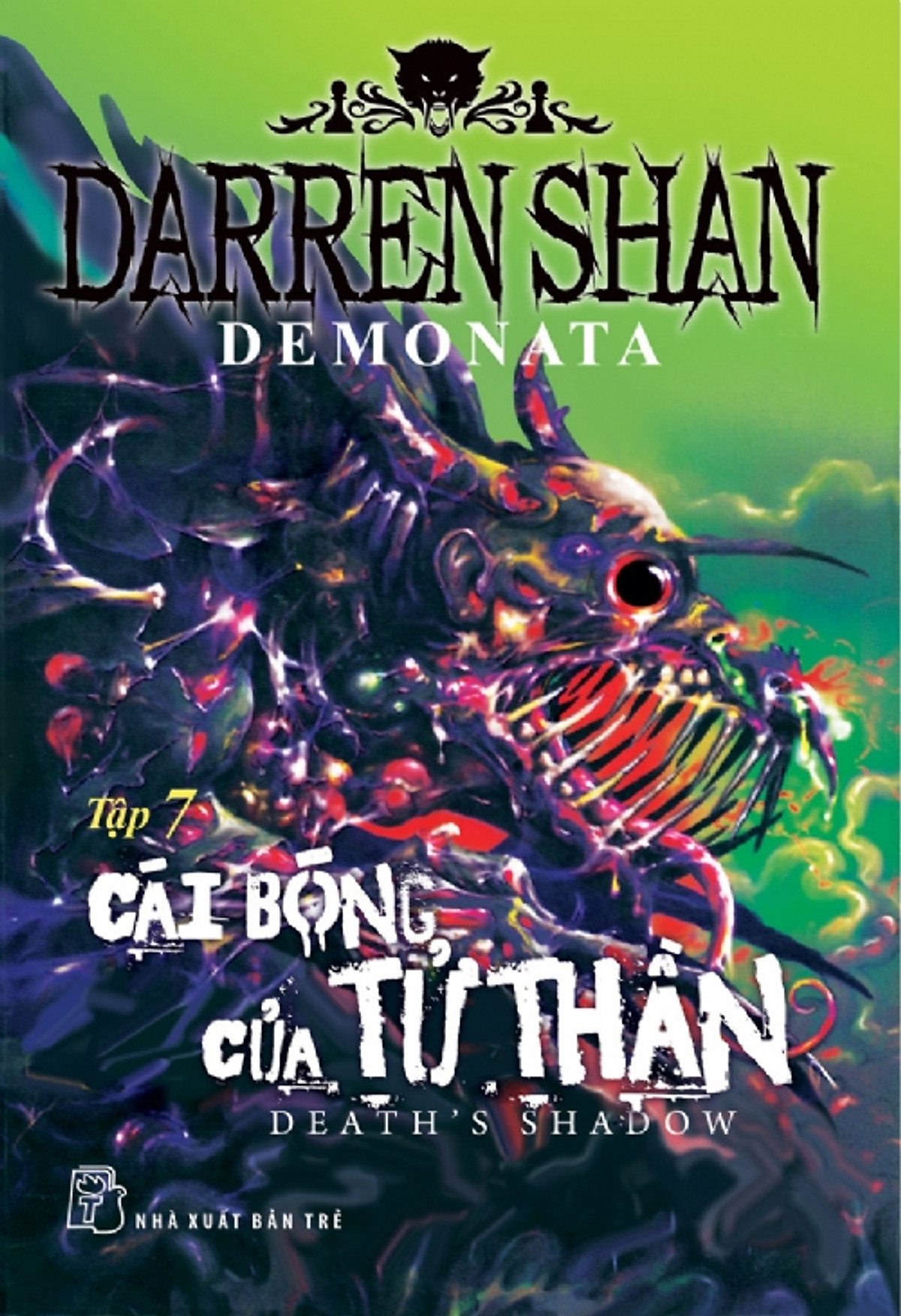 Darren Shan Demonata - Tập 07: Cái Bóng Của Tử Thần