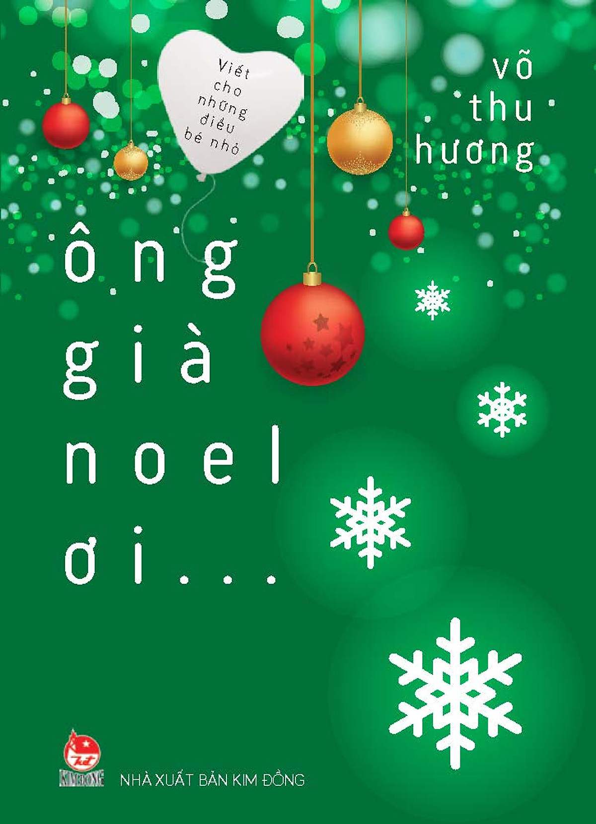 Viết Cho Những Điều Bé Nhỏ - Ông Già Noel Ơi…