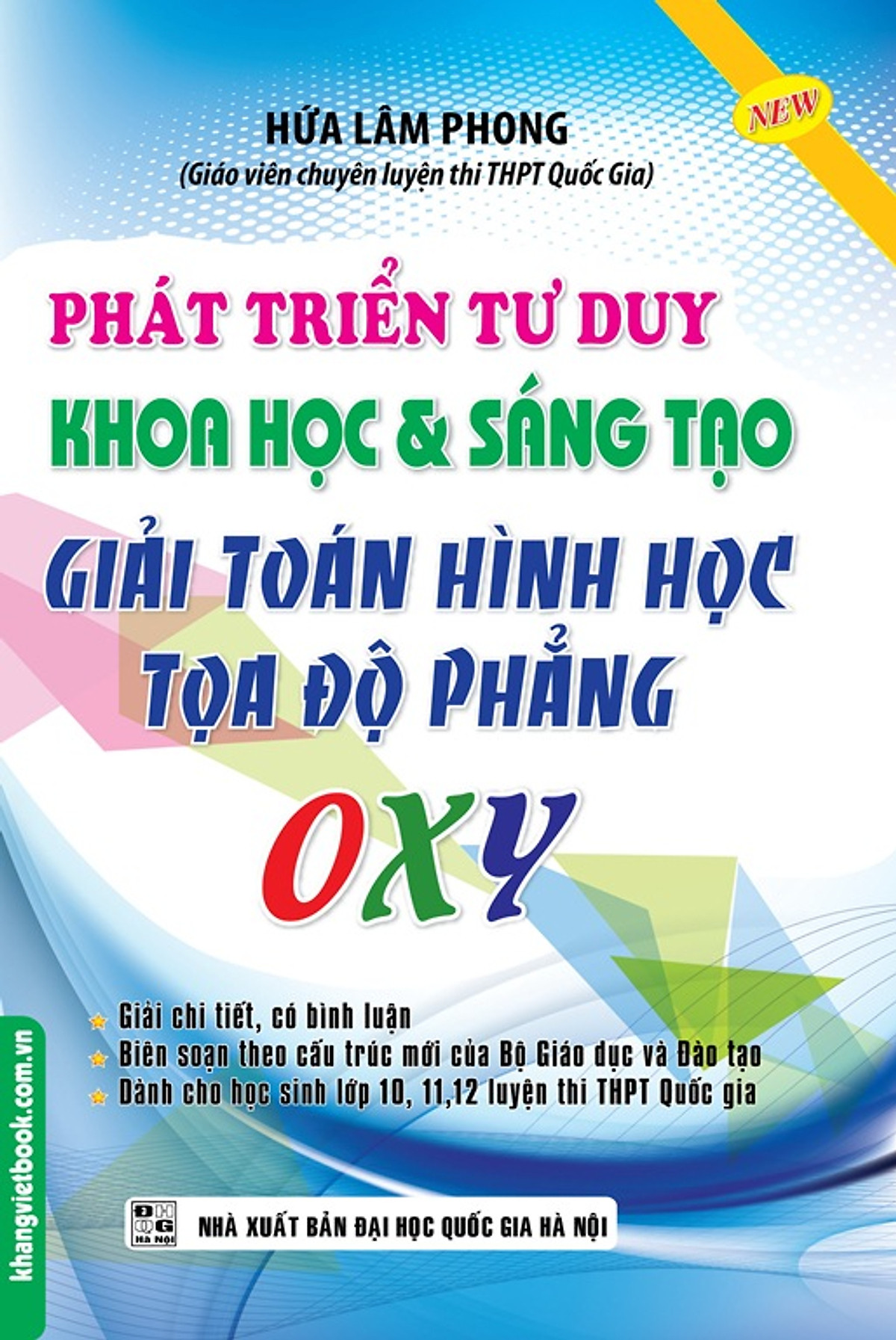 Phát Triển Tư Duy Khoa Học Và Sáng Tạo Giải Toán Hình Học Tọa Độ Phẳng OXY