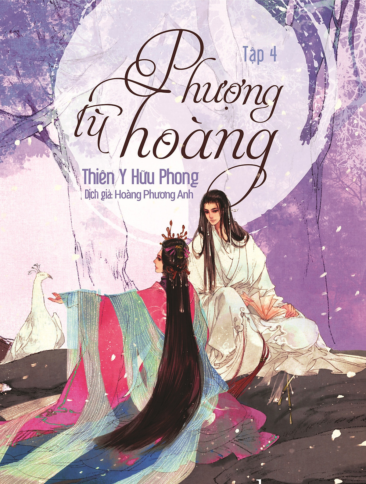 Phượng Tù Hoàng (Tập 4) (Tặng Kèm Bộ Bookmark 6 Nhân Vật)