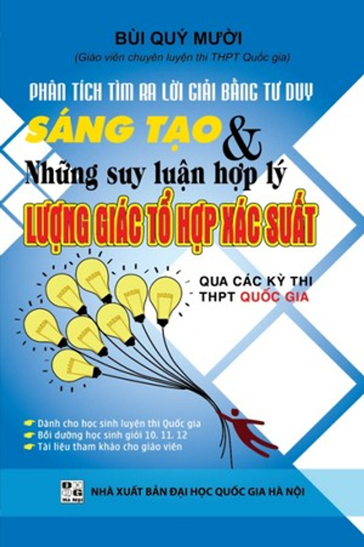 Phân Tích Tìm Ra Lời Giải Bằng Tư Duy Sáng tạo Và Những Suy Luận Hợp Lý Lượng Giác Tổ Hợp Xác Suất