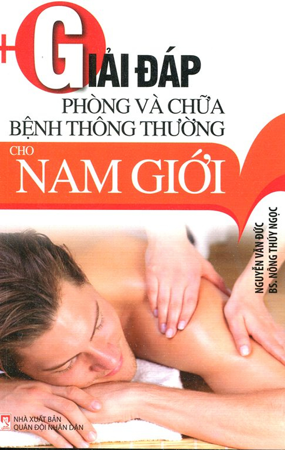 Giải Đáp Phòng Và Chữa Bệnh Thông Thường Cho Nam Giới