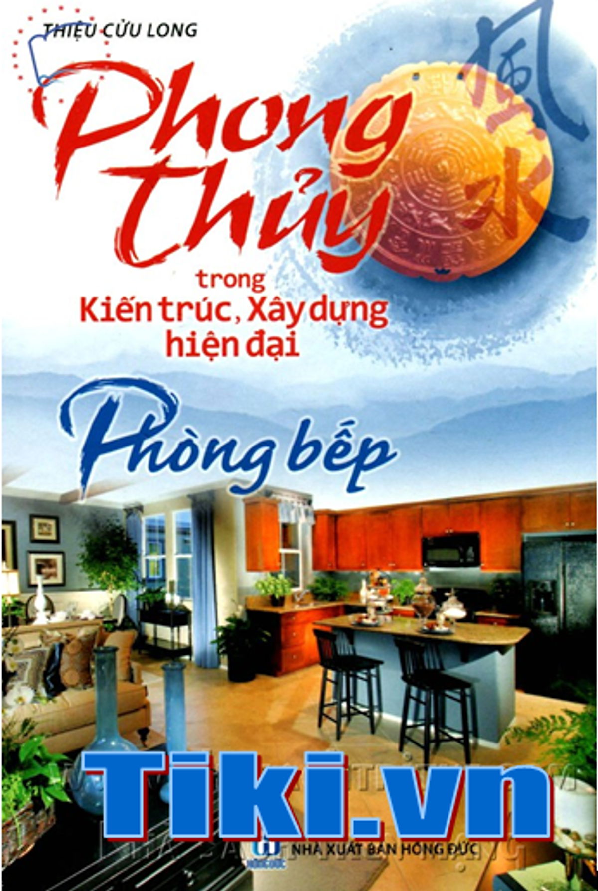 Phong Thuỷ Trong Kiến Trúc - Phòng Bếp