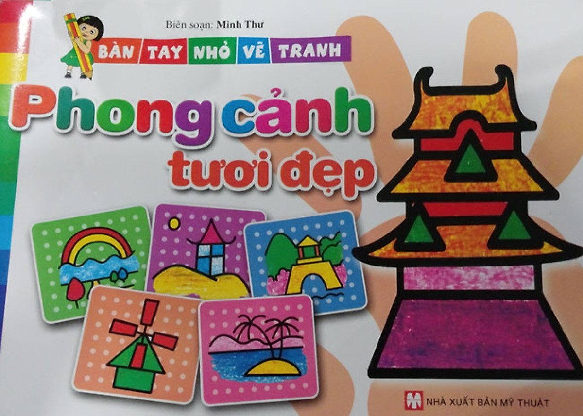 Bàn Tay Nhỏ Vẻ Tranh - Phong Cảnh Tươi Đẹp