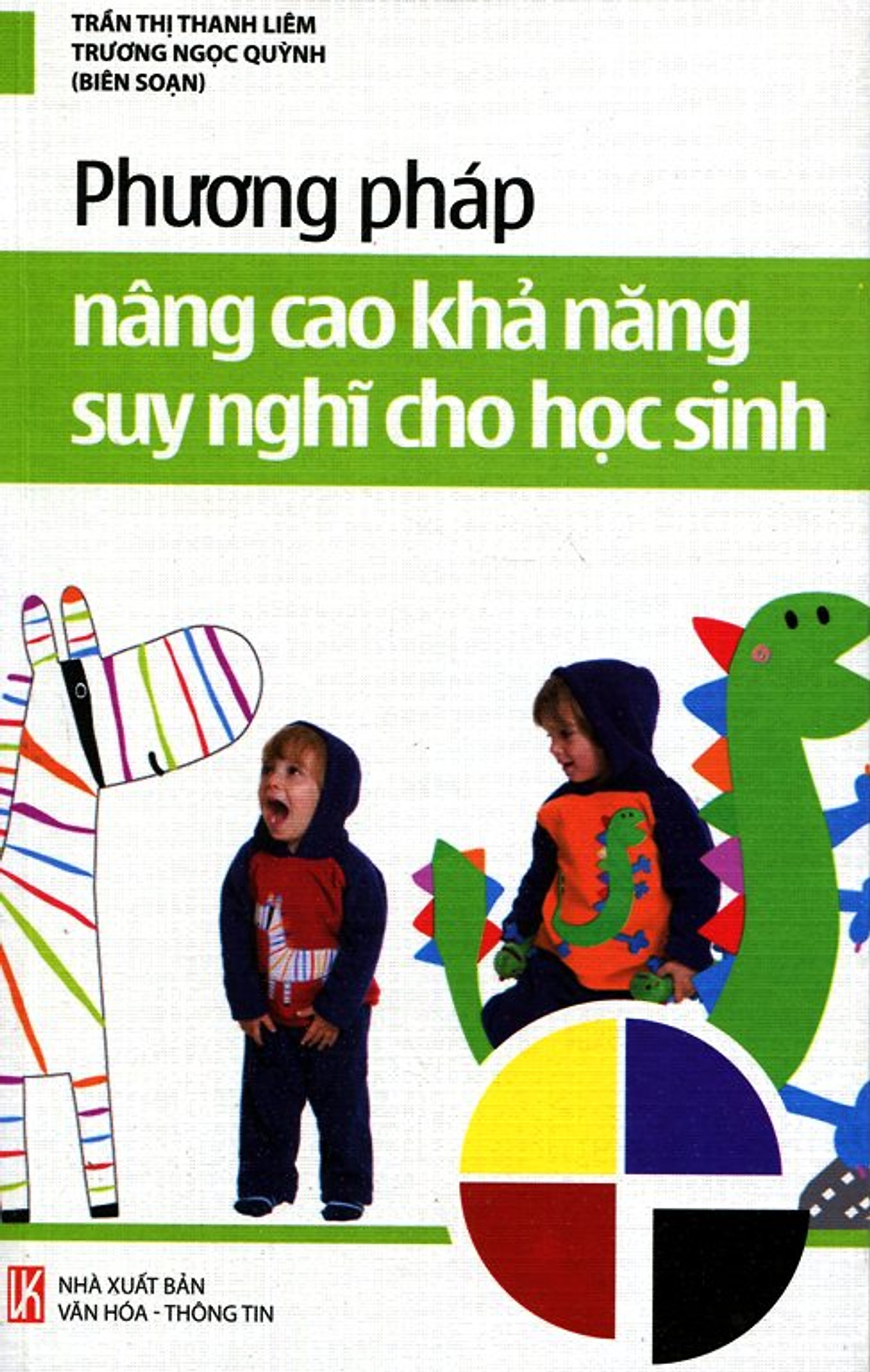 Phương Pháp Nâng Cao Khả Năng Suy Nghĩ Cho Học Sinh