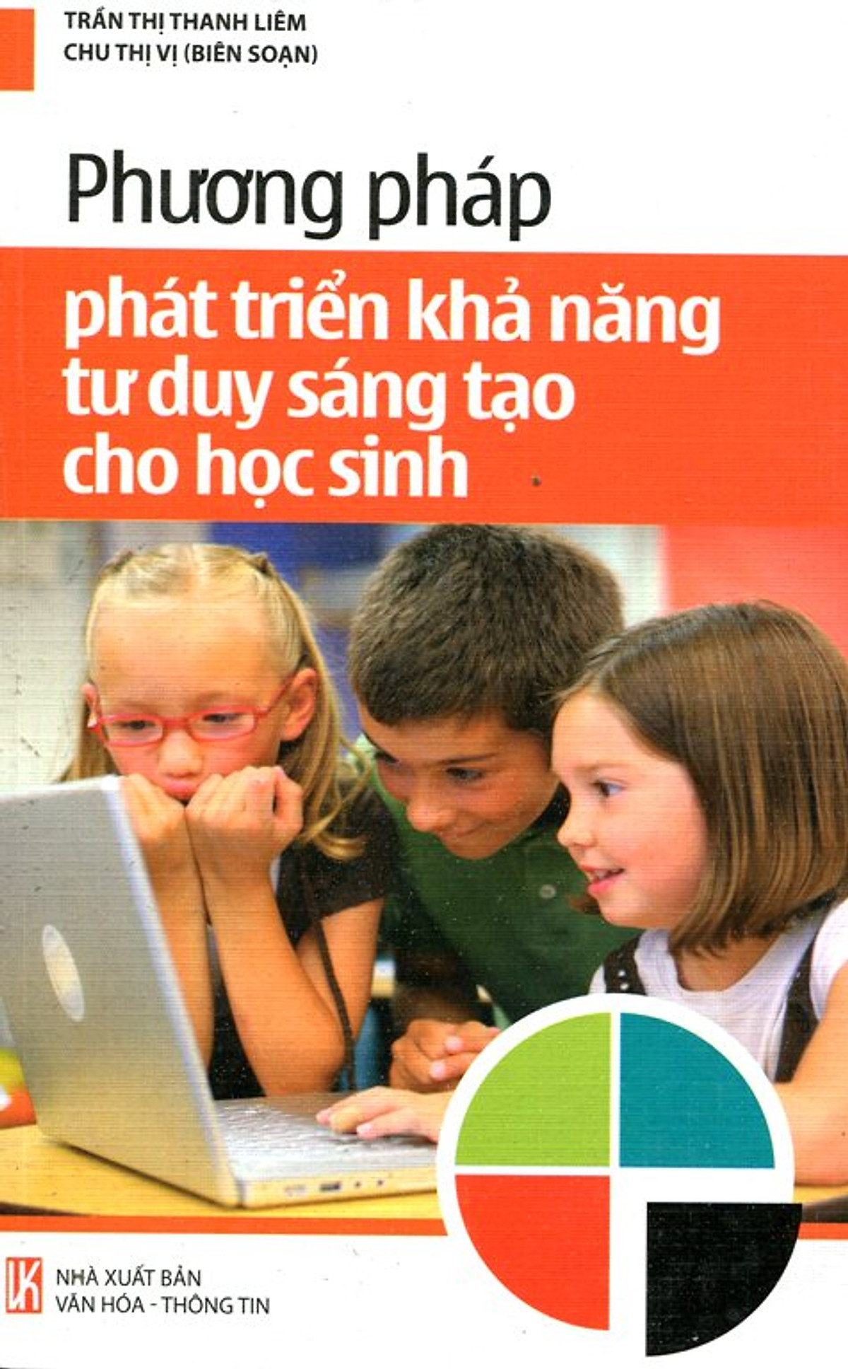 Phương Pháp Phát Triển Khả Năng Tư Duy Sáng Tạo Cho Học Sinh