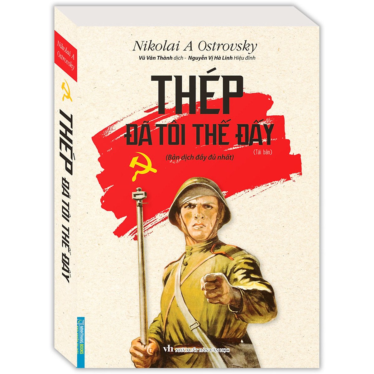 Thép đã tôi thế đấy (Bản dịch đầy đủ nhất) - Bìa mềm - 2023
