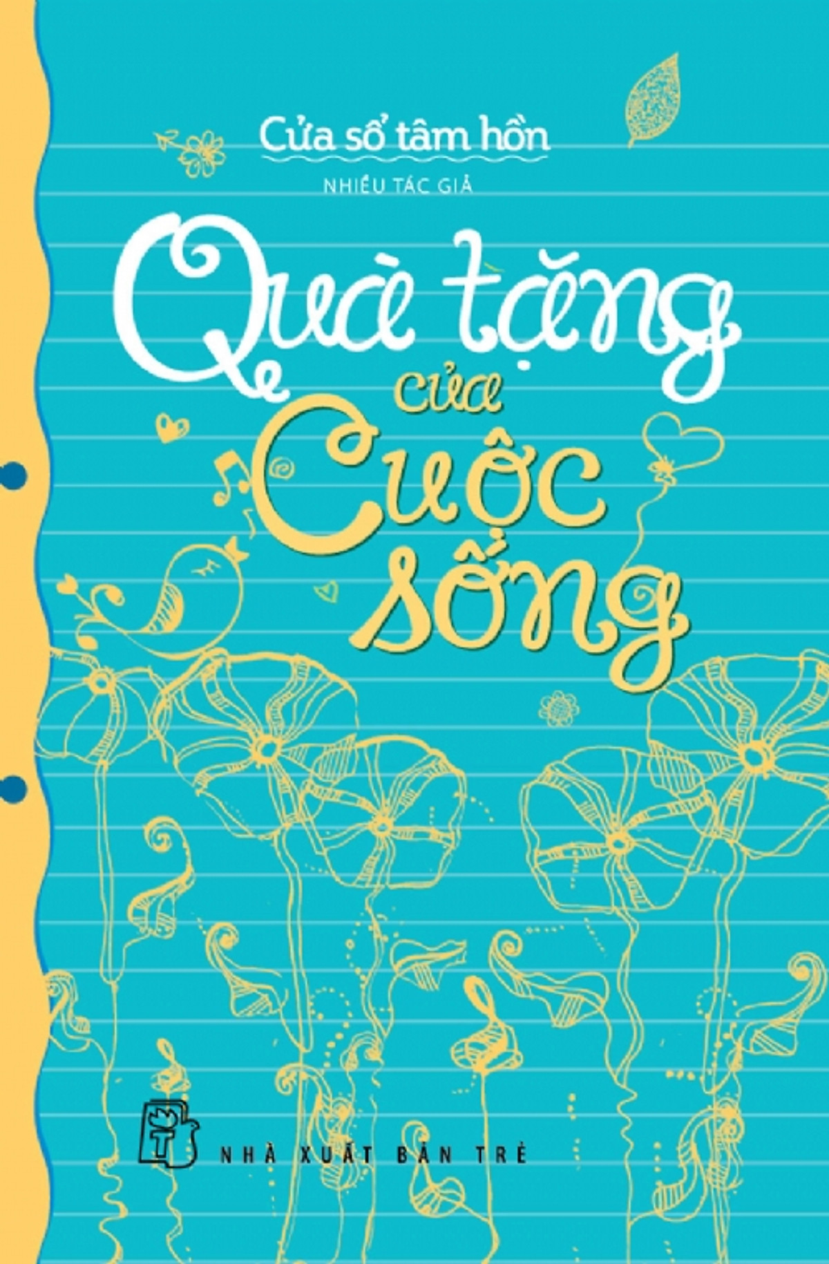 Cửa Sổ Tâm Hồn - Quà Tặng Của Cuộc Sống