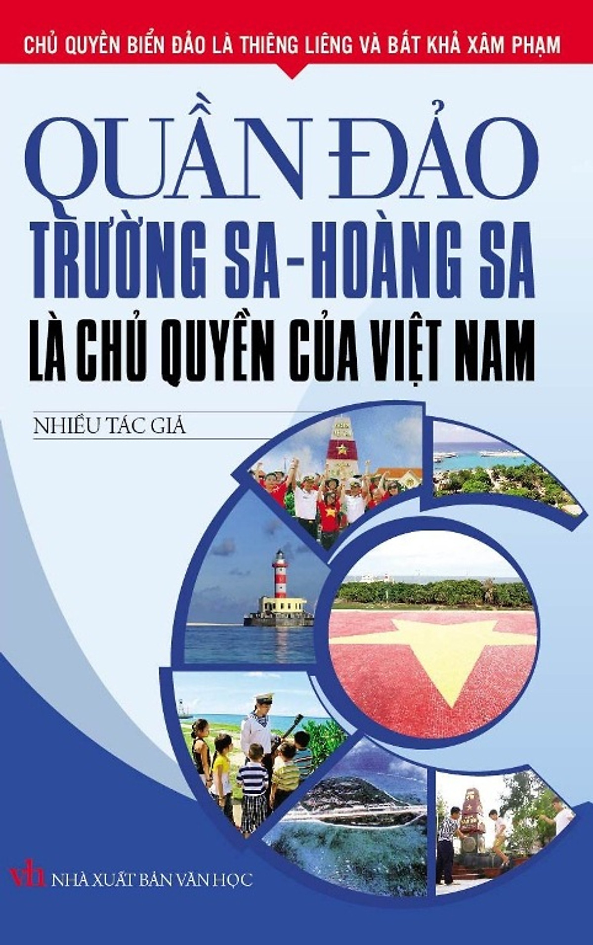 Quần Đảo Trường Sa - Hoàng Sa Là Chủ Quyền Của Việt Nam